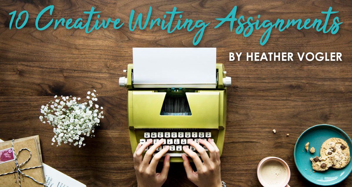 10 Creative Writing Assignments
