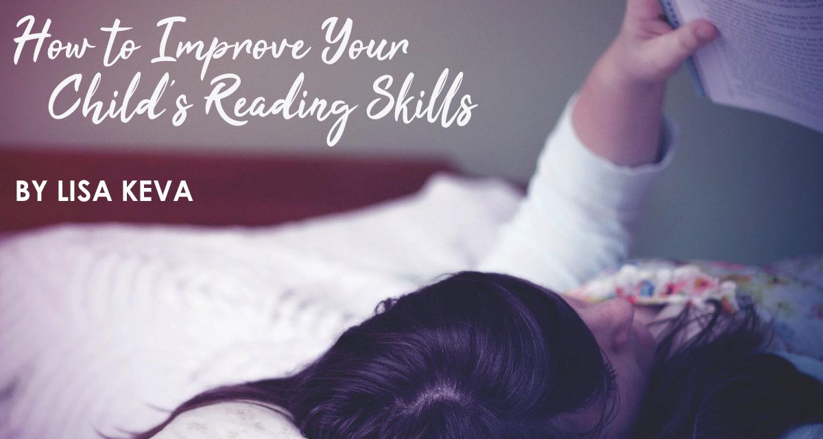 How to Improve your Child’s Reading Skills