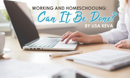 Working and Homeschooling – Can It Be Done?