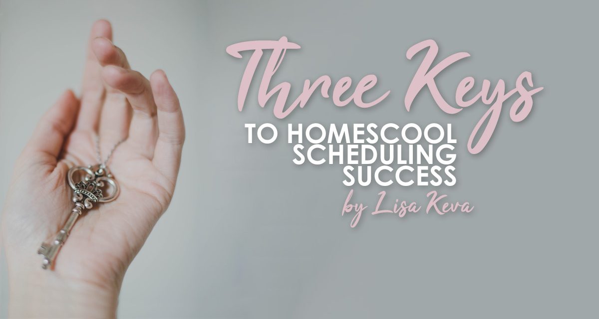 3 Easy Steps to Homeschool Scheduling Success!