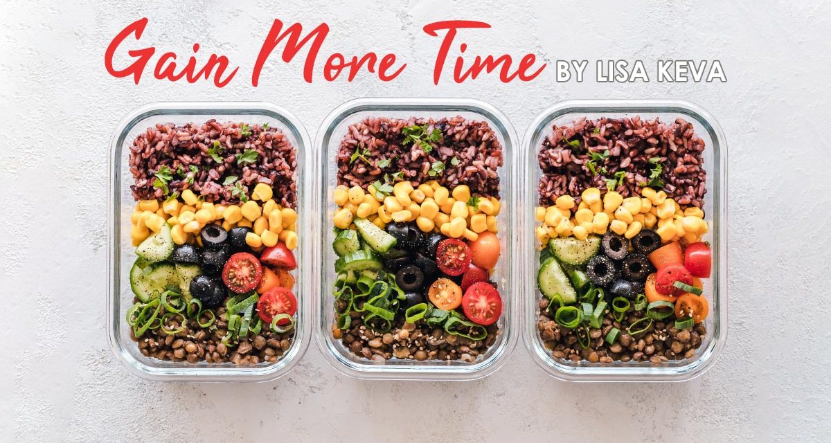 Gain More Time by Utilizing Meal Preparation