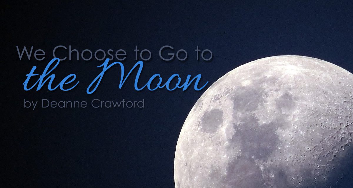 We Choose to go to the Moon!