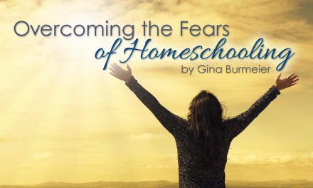 Overcoming the Fears of Homeschooling