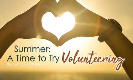 Summer: A Time to Try Volunteering