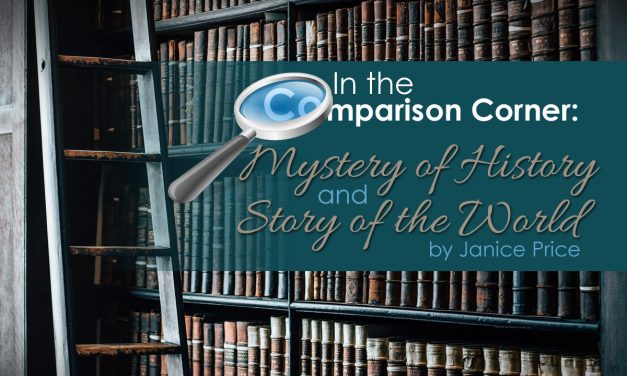 In the Comparison Corner:  Mystery of History and Story of the World