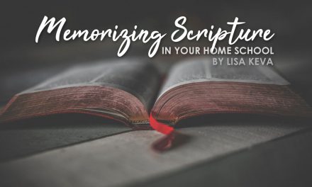 Do You Memorize Scripture In Your Homeschool?