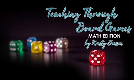 Teaching Through Board Games- Math Edition