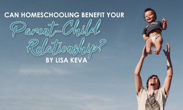 Can Homeschooling Benefit Your Parent-Child Relationship?