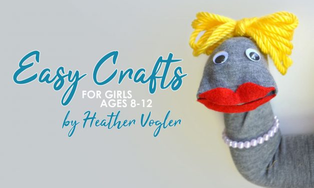Easy Crafts for Girls Ages 8-12