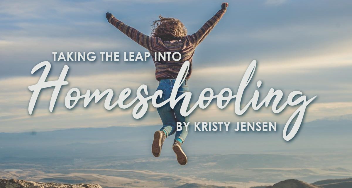 Taking The Leap Into Homeschooling