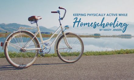 Keeping Physically Active While Homeschooling