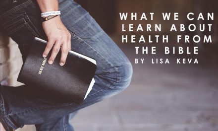 What Can We Learn About Health From The Bible?