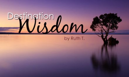 Destination: Wisdom