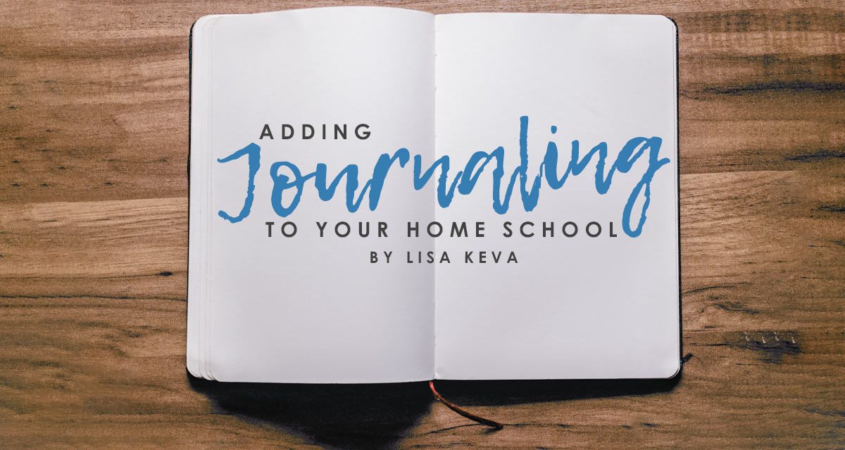 Adding Journaling To Your Homeschool