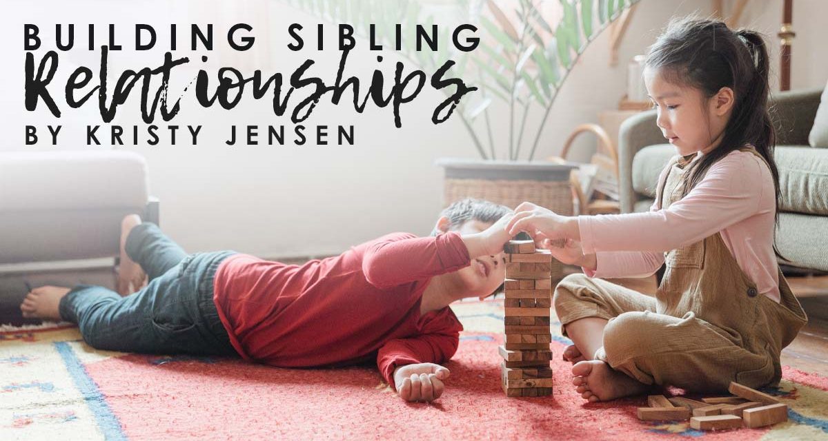 Building Sibling Relationships