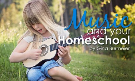 Music And Your Homeschool