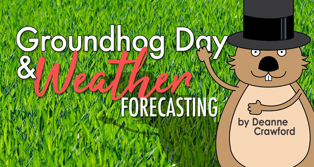 Groundhog Day & Weather Forecasting