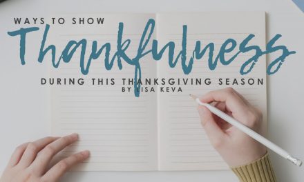 Ways To Show Thankfulness During This Thanksgiving Season