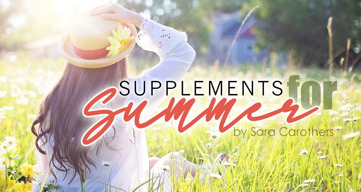 Supplements for Summer