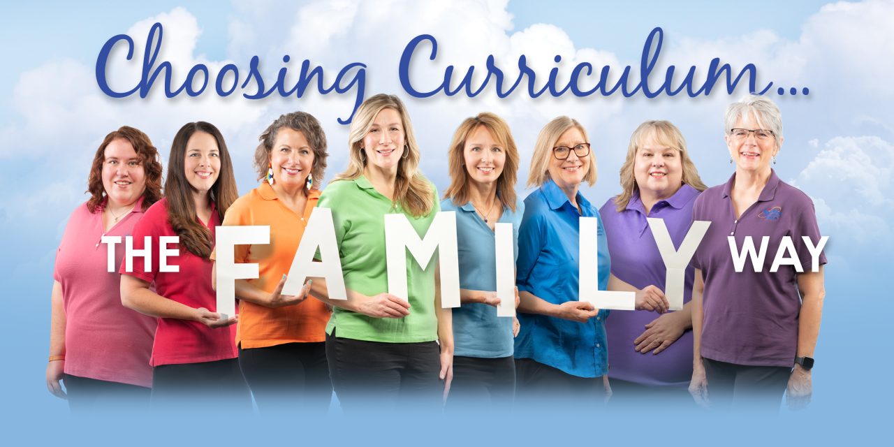 Choosing Curriculum the FAMILY Way