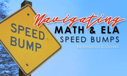 Navigating Math & ELA Speed Bumps