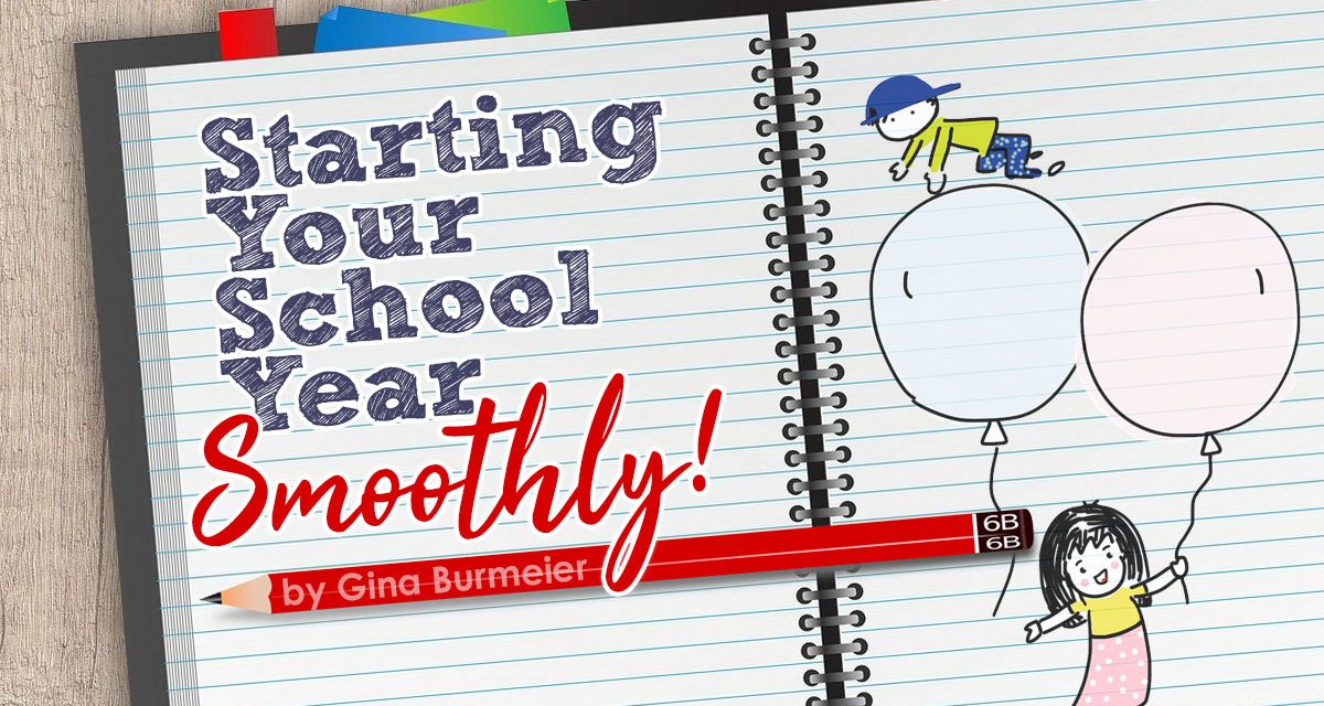 Starting Your School Year… Smoothly!