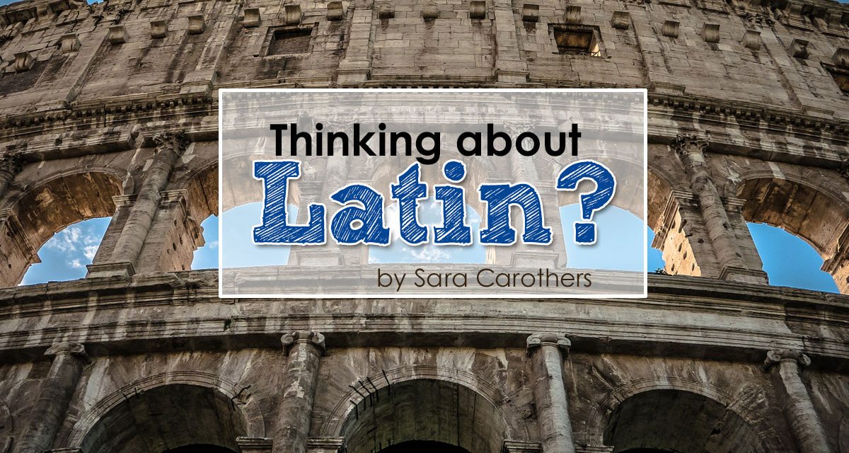 Thinking about Latin?