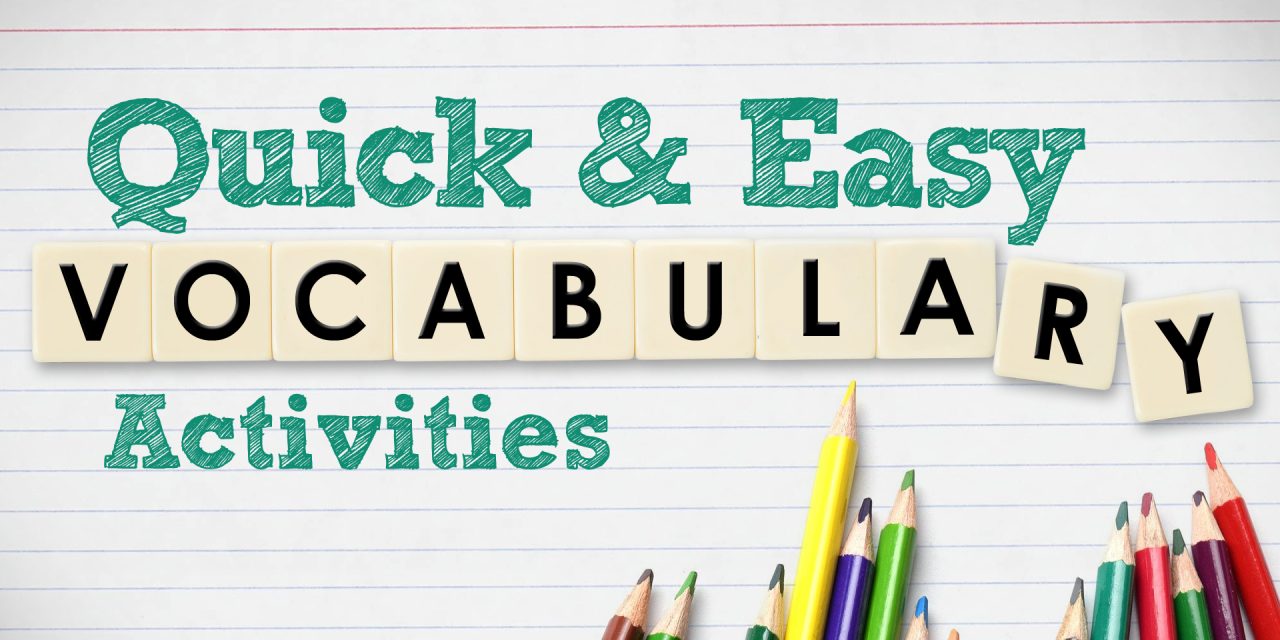 Quick & Easy Vocabulary Activities