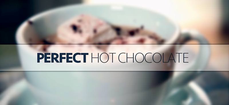 Perfect Hot Chocolate