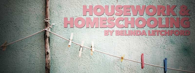 Housework and Homeschooling