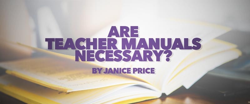 Are Teacher Manuals Necessary?