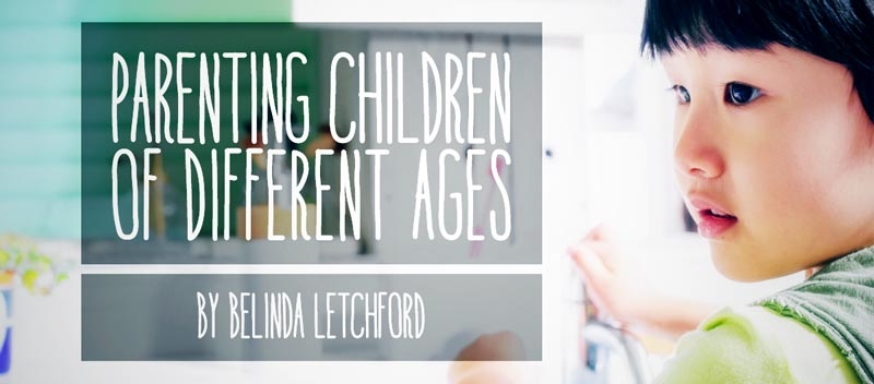 Parenting Children of Different Ages