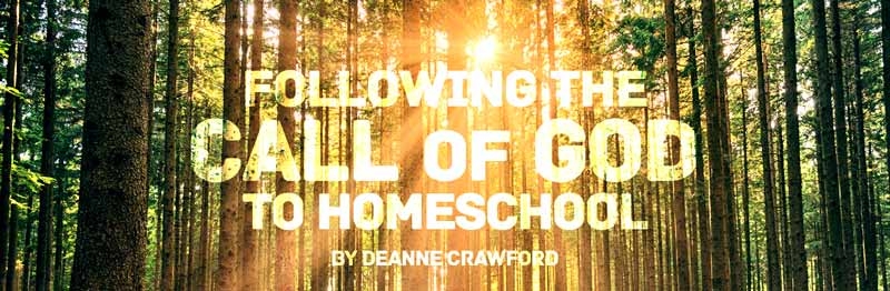 Following the Call of God to Homeschool