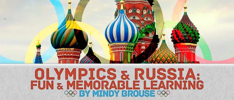 Olympics and Russia: Fun & Memorable Learning
