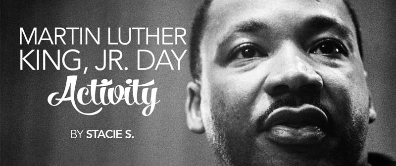 Dr. Martin Luther King, Jr. Day Activity