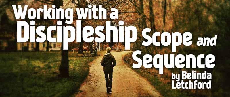 Working with a Discipleship Scope and Sequence