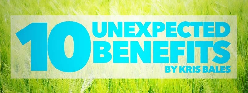 10 Unexpected Benefits
