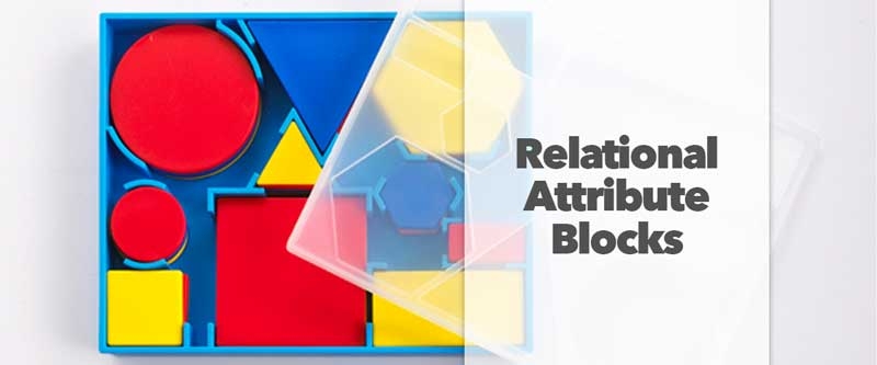 Relational Attribute Blocks