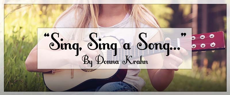 “Sing, Sing a Song…”