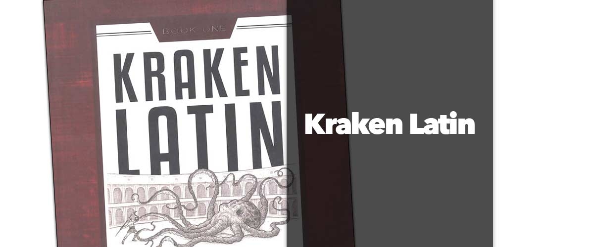 Kraken Latin: Latin for the Logic Years